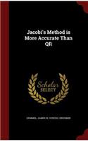 Jacobi's Method is More Accurate Than QR