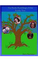 The Poetic Ramblings of Our Family Tree