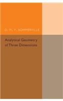Analytical Geometry of Three Dimensions: (English)