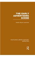 The Early Advertising Scene (RLE Marketing)