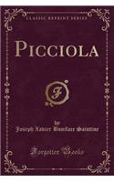 Picciola (Classic Reprint): (English)