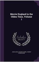 Merrie England in the Olden Time, Volume 1