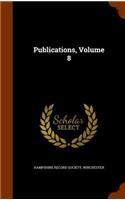 Publications, Volume 8