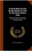 Hand Book On The Marketability Of Title In The State Of New York
