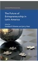 Future of Entrepreneurship in Latin America