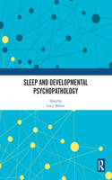 Sleep and Developmental Psychopathology