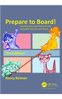 Prepare to Board! Creating Story and Characters for Animated Features and Shorts