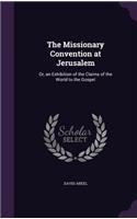 Missionary Convention at Jerusalem