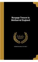 Burgage Tenure in Mediaeval England