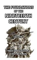 The Foundations of the Nineteenth Century, Volume I: (English)