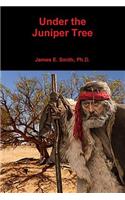 Under the Juniper Tree
