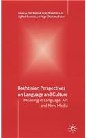 Bakhtinian Perspectives on Language and Culture