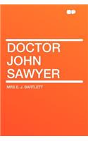 Doctor John Sawyer