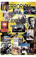TERRORISM and the CIVIL RIGHTS MOVEMENT, A History