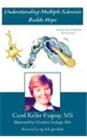 Understanding Multiple Sclerosis Builds Hope