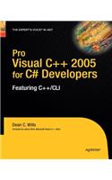 Pro Visual C++ 2005 for C# Developers: Featuring C++/CLI