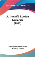 A. Ivanoff's Russian Grammar (1882)