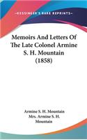 Memoirs And Letters Of The Late Colonel Armine S. H. Mountain (1858)