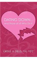 Dating Down