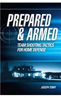 Prepared and Armed