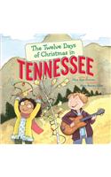 The Twelve Days of Christmas in Tennessee