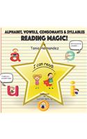 Alphabet, Vowels, Consonants & Syllables Reading Magic!
