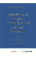 Handbook of Health Promotion and Disease Prevention