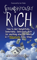 Serendipitously Rich