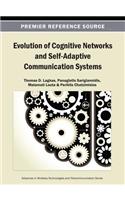 Evolution of Cognitive Networks and Self-Adaptive Communication Systems