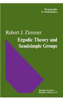 Ergodic Theory and Semisimple Groups
