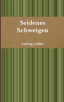 Seidenes Schweigen