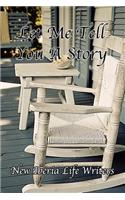 Let Me Tell You a Story