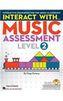 Interact with Music Assessment (Level 2)