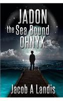 Jadon the Sea Bound Ohnyx