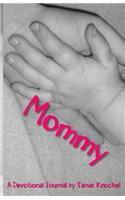 Mommy