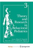 Theory and Research in Behavioral Pediatrics