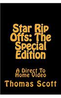 Star Rip Offs