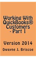 Working With QuickBooks(R) Customers - Part 1