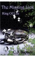 The Missing Link: Ring of Life(1 Missing Link)