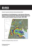 Investigation of Land Subsidence in the Houston-Galveston Region of Texas By Using the Global Positioning System and Interferometric Synthetic Aperture Radar, 1993?2000