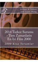 2014 Turkce Surumu - Tum Zamanlarin En Iyi Film 2000: 2000 Kisa Yorumlar