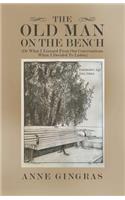 The Old Man on the Bench