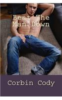 Beat The Man Down