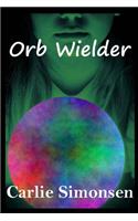 Orb Wielder