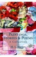 Paintings, Stories & Poems