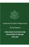 Strategic Planning for Coalition Warfare