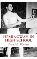 Hemingway in High School