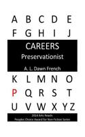 Careers: Preservationist