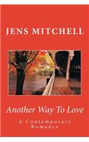 Another Way To Love