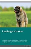 Leonberger Activities Leonberger Activities (Tricks, Games & Agility) Includes: Leonberger Agility, Easy to Advanced Tricks, Fun Games, Plus New Content